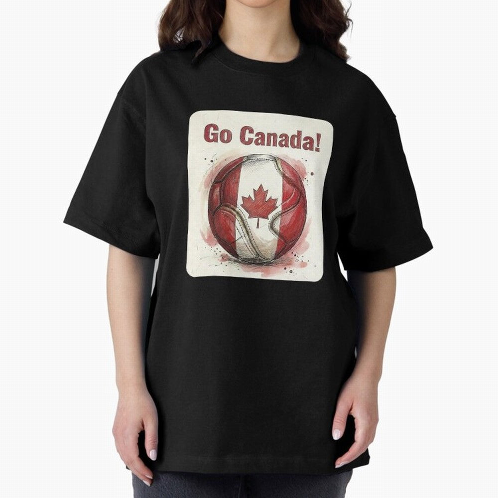 Go Canada Soccer Ball Flag | Canadian Football Fan Graphic Tee Oversized T-Shirt Bring a Vintage Feel to the FIFA World Cup 2026 USA Canada Mexico Journey through Mbappe Highlights, Brazil, Portugal and Argentina Pride, Supporter Pride, Iconic