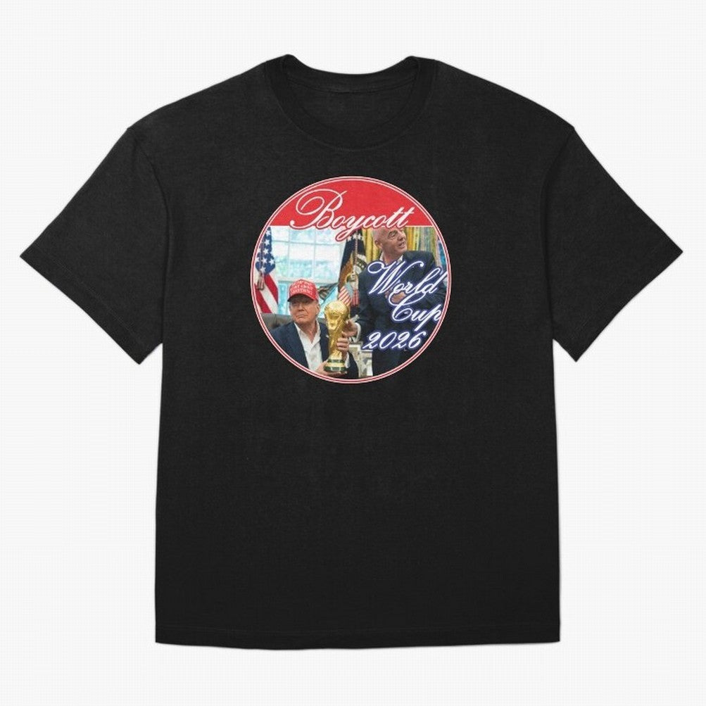 Boycott World Cup 2026 Oversized T-Shirt Experience FIFA World Cup 2026 Group Stage for Fans of Messi, Neymar and Mbappe and Portugal, Bringing Supporter Pride, Iconic Celebrations, Legendary Names and Global Match Day Energy; Made for Die Hard