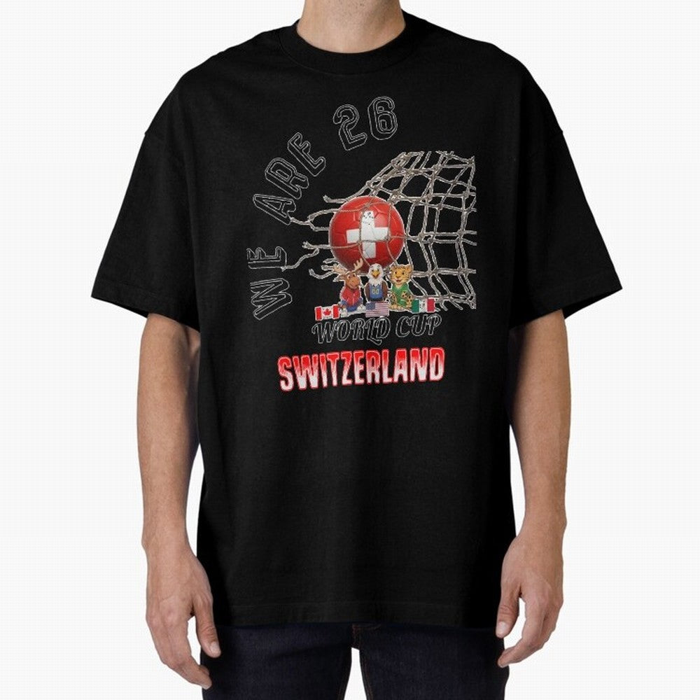 World cup 26 - Switzerland Oversized T-Shirt Showcase FIFA World Cup 2026 USA Canada Mexico Spirit, Connected to England, Mbappe and Neymar, Stadium Memories, Football Loyalty, International Chants and Championship Tradition; Ideal for Fans Who