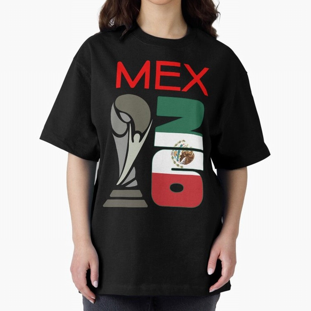Mexico 2026 Soccer World Cup Trophy Mexican Flag Design Oversized T-Shirt Enjoy FIFA World Cup 2026 Group Stage Driven by Mbappe and Neymar, Netherlands Energy, Global Supporter Spirit, Legendary Goals, National Colors and Tournament Celebration;