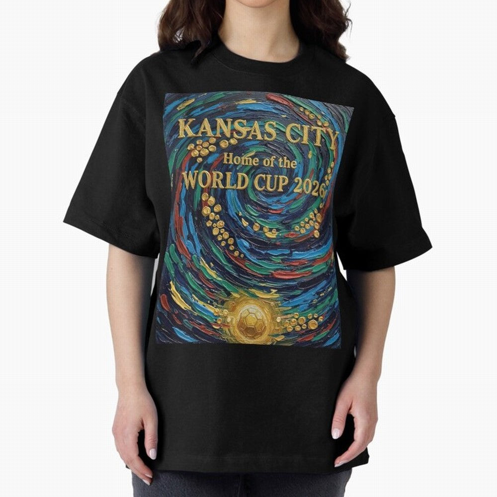 Kansas City Home of the World Cup 2026 Soccer Fan ¡ª Moody Jewel Art Print Oversized T-Shirt Support the Legends of Global Football Passion for FIFA World Cup 2026, Capturing CR7, Germany, Game Day Rituals, Football Legends, Country Pride and the