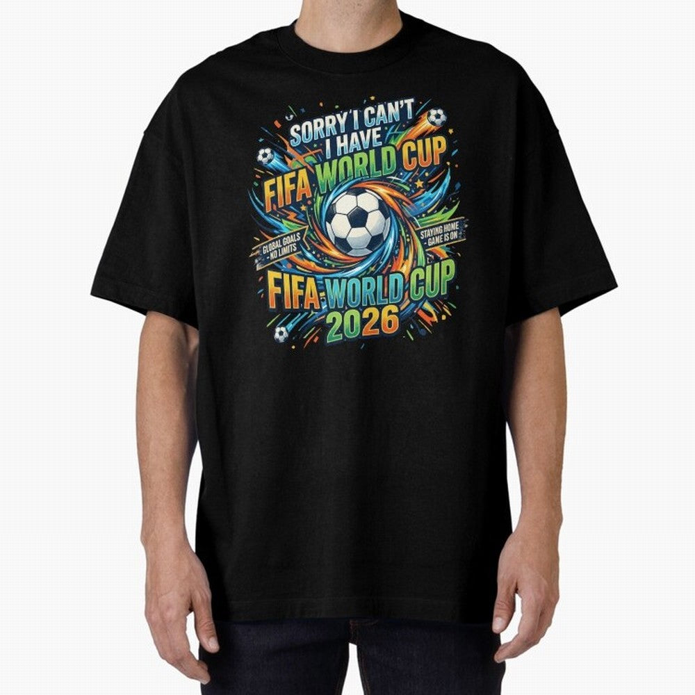 Funny FIFA World Cup 2026 Soccer Addict Quote Design For Football Obsessed Fans Oversized T-Shirt Show Your Tournament Heart for FIFA World Cup 2026 Group Stage Spirit, Made for Germany, Mbappe, Stadium Chants, National Pride, Trophy Dreams and