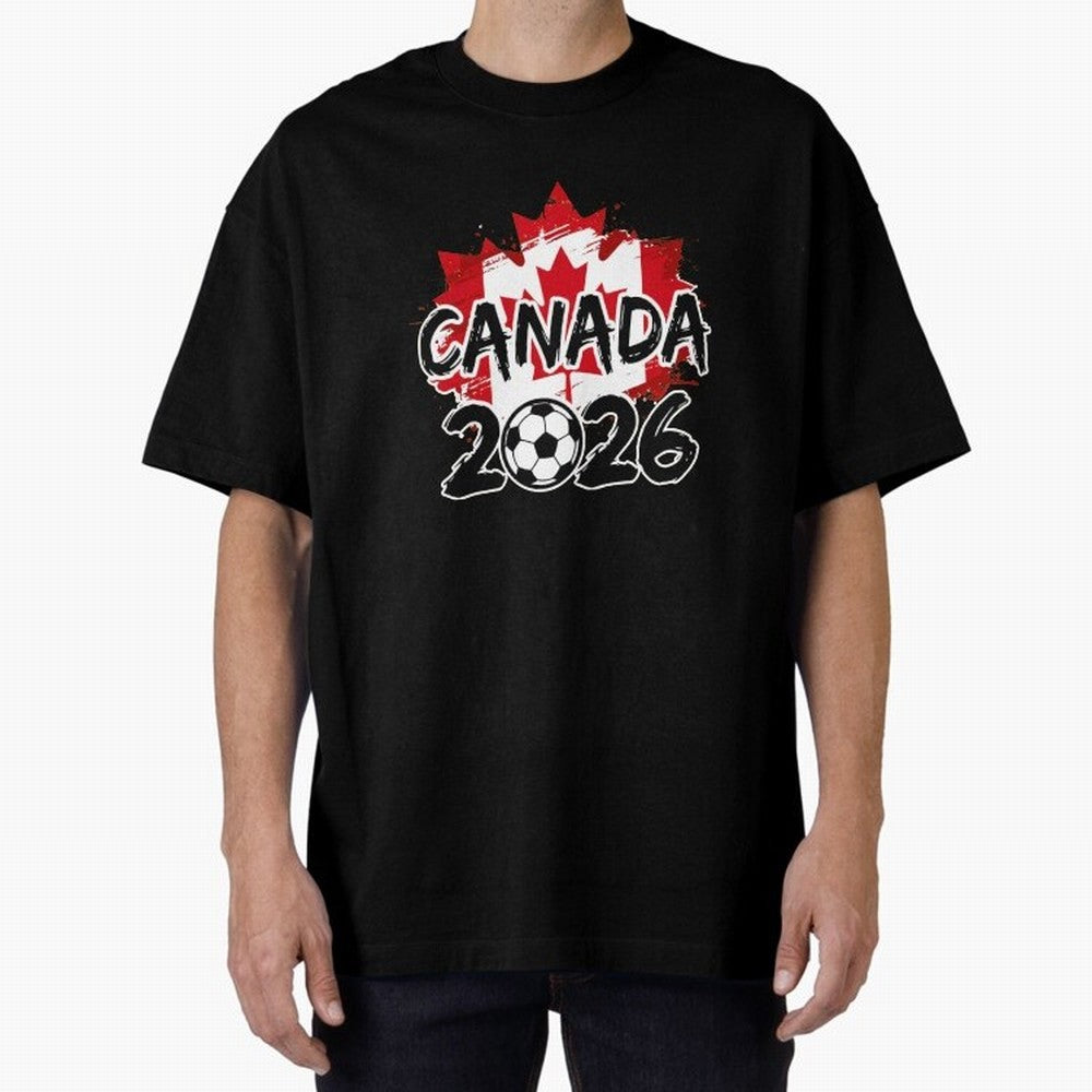 Canada World Cup 2026 Soccer Fan Game Day T-Shirt_86605883 Oversized T-Shirt Embrace Global Football Passion for FIFA World Cup 2026 Group Stage, with Messi, Brazil, Classic Soccer Heritage, Championship Pressure, Fan Loyalty and International