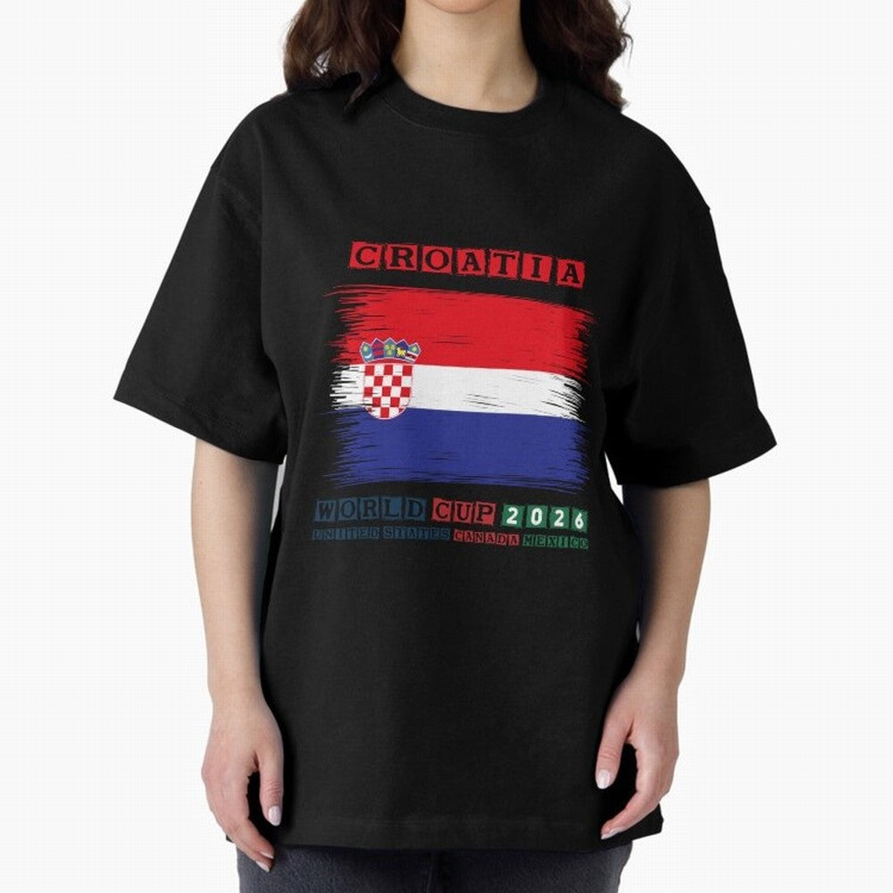 CROATIA WORLD CUP 2026 Oversized T-Shirt Build Global Football Passion for FIFA World Cup 2026 USA Canada Mexico, Centered on Haaland and Mbappe, England and Germany, Stadium Chants, National Pride, Trophy Dreams and Unforgettable Football