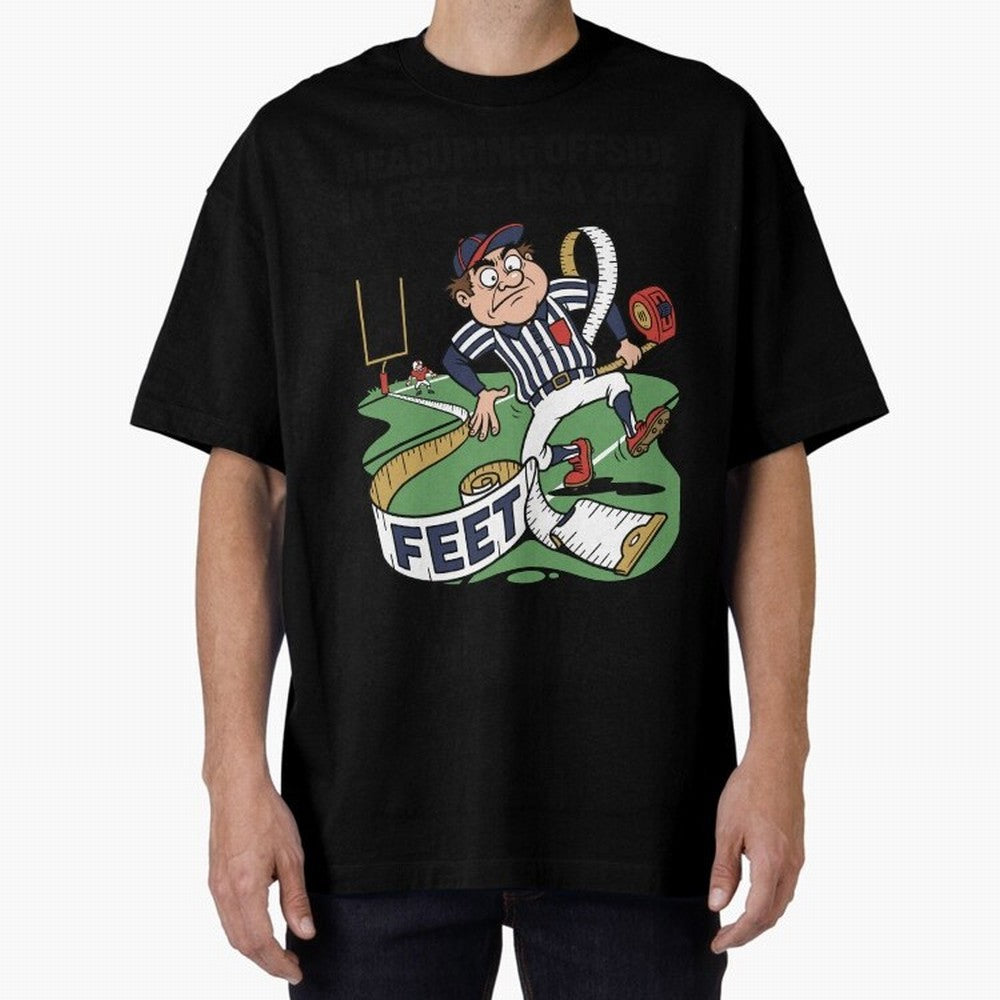 Measuring Offside in Feet ¡ª USA 2026 V2 Oversized T-Shirt Feel the Roar of the FIFA World Cup 2026 USA Canada Mexico Journey through Cristiano Ronaldo, Haaland and CR7 Highlights, Netherlands Pride, Champion Mindset, Group Stage Buzz, Knockout