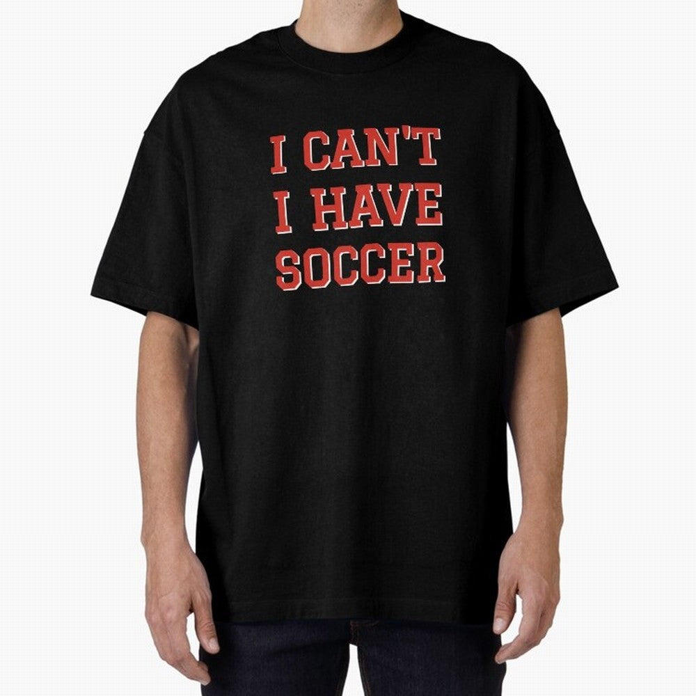 I can't, I have soccer Oversized T-Shirt Support Iconic Players in FIFA World Cup 2026 for Fans of Cristiano Ronaldo, Haaland and CR7 and Portugal, Bringing Championship Spirit, Famous Goals, Roaring Crowds and International Football Unity; Great