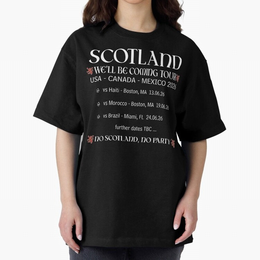 Scotland We'll be Coming Tour Oversized T-Shirt Refresh the FIFA World Cup 2026 Group Stage Journey through Neymar, Haaland and Cristiano Ronaldo Highlights, Argentina, France and Brazil Pride, Match Day Excitement, Supporter Culture, Golden Goals