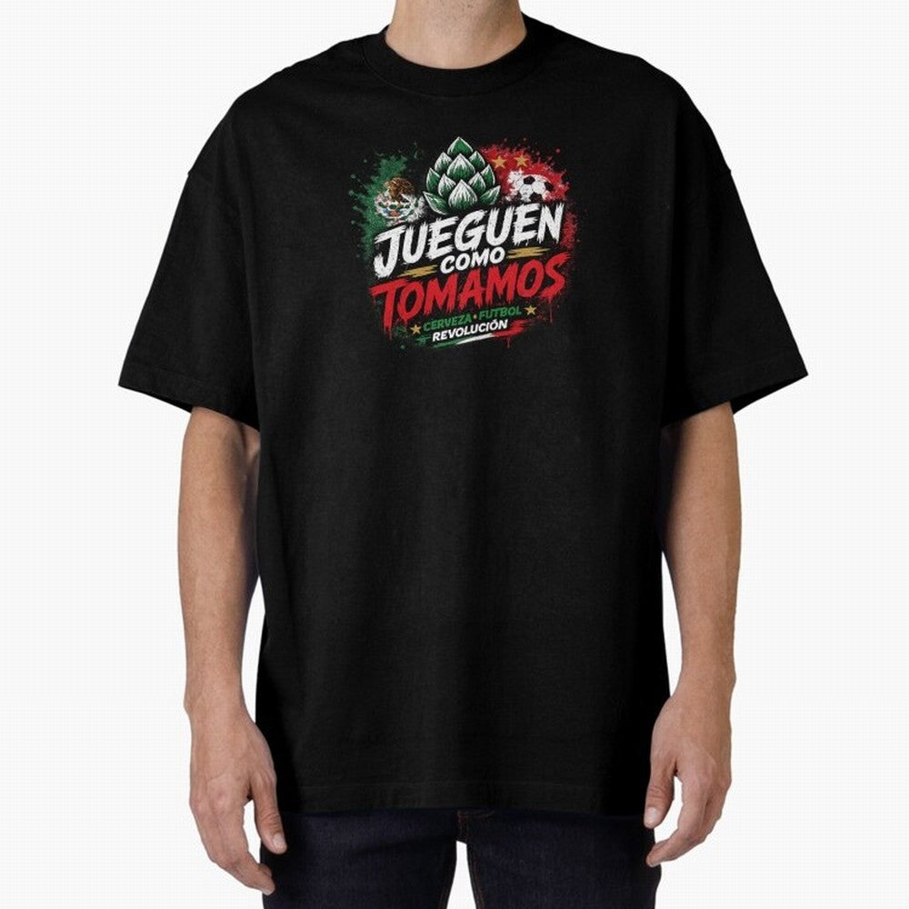 Jueguen Como Tomamos Futbol Cervecero Oversized T-Shirt Support Iconic Players in FIFA World Cup 2026 Group Stage Driven by Cristiano Ronaldo, Portugal Energy, Sports Nostalgia, International Competition, Famous Players and Unforgettable Victories;