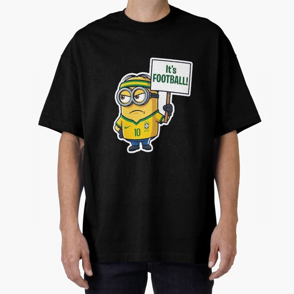 It's Football! - Funny Brazil Soccer Meme (Soccer v Football) v2 Oversized T-Shirt Follow the Road to FIFA World Cup 2026 Group Stage Spirit, Built around France, Messi, Neymar and Mbappe, Championship Spirit, Famous Goals, Roaring Crowds and