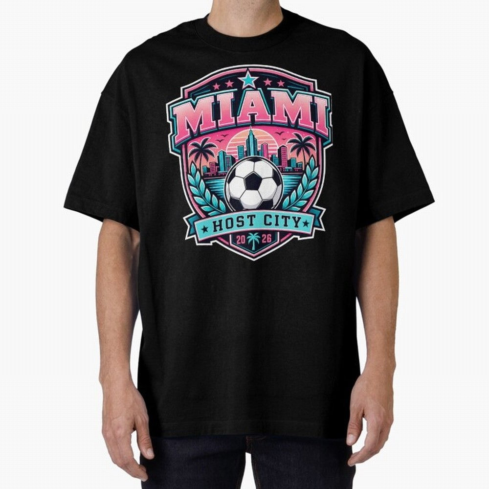 Miami 2026 Host City Emblem Soccer Football Events Oversized T-Shirt Support the Legends of Global Football Passion for FIFA World Cup 2026, Centered on Messi, England, Global Supporter Spirit, Legendary Goals, National Colors and Tournament