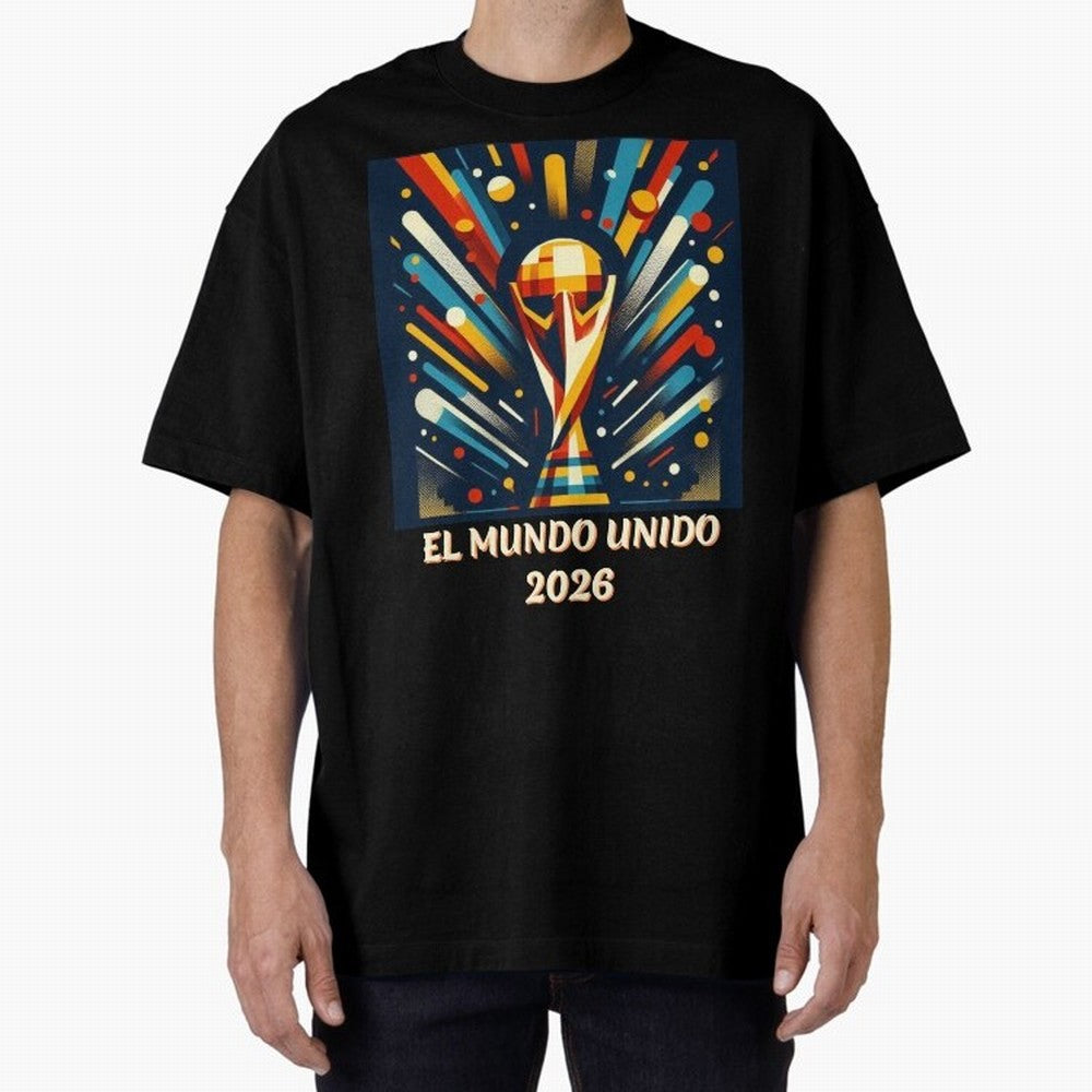 2026 World Cup The United World - Modern Geometric Art Oversized T-Shirt Celebrate the Road through FIFA World Cup 2026 USA Canada Mexico Made for Neymar, Argentina Energy, Goal Celebration Energy, Supporter Heritage, Football Icons and Worldwide