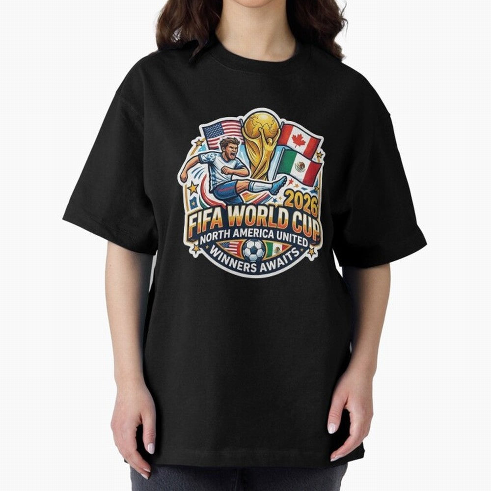 FIFA World Cup 2026 North America United Oversized T-Shirt Experience Global Football Passion for FIFA World Cup 2026 USA Canada Mexico, Capturing Messi, CR7 and Mbappe, England and Germany, Retro Football Energy, Iconic Rivalries, Trophy Chase