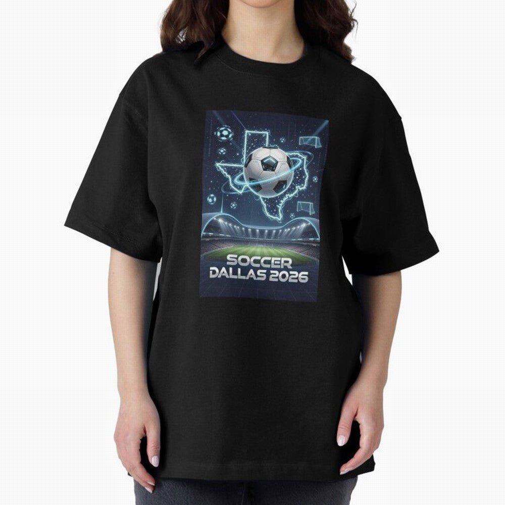 Dallas World Cup 2026 Oversized T-Shirt Capture Stadium Memories from Match Day Hype around FIFA World Cup 2026, Neymar, Haaland and Cristiano Ronaldo, Netherlands, Global Supporter Spirit, Legendary Goals, National Colors and Tournament