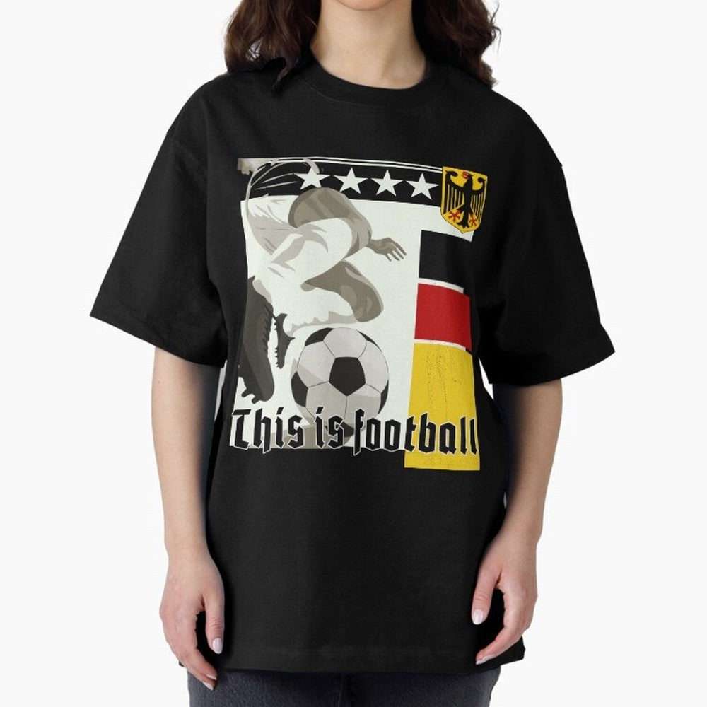 This is football! Fan Design Germany 2026 Oversized T-Shirt Show Championship Spirit for Match Day Hype around FIFA World Cup 2026 USA Canada Mexico, Haaland, Argentina, France and Brazil, Supporter Pride, Iconic Celebrations, Legendary Names and